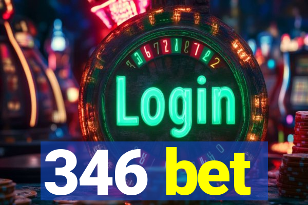 346 bet